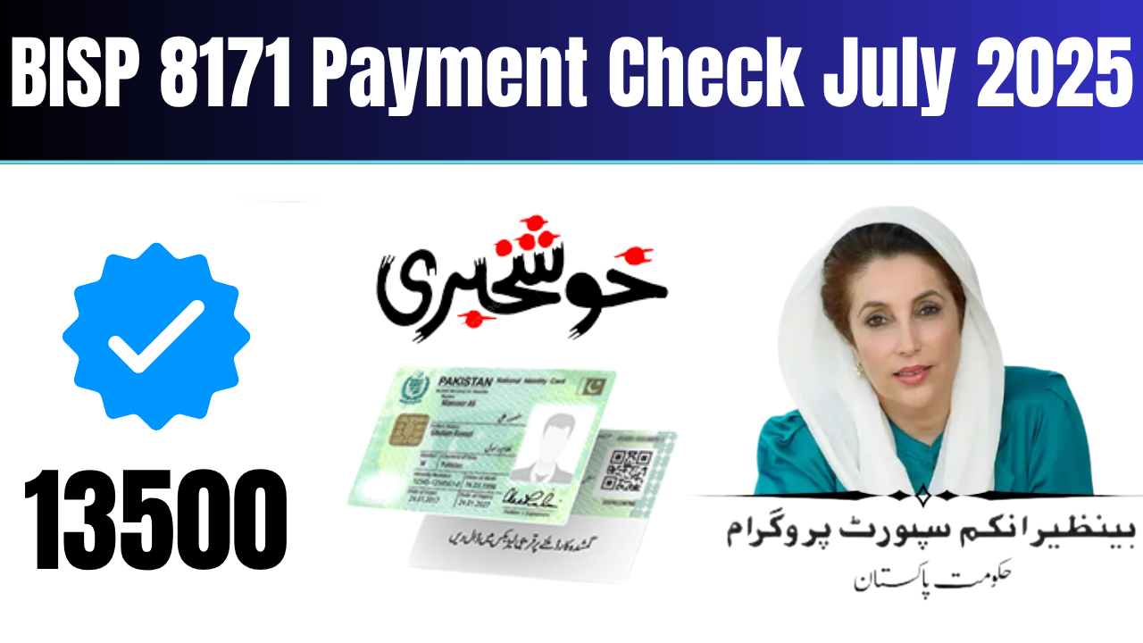 BISP 8171 Payment Check July 2025